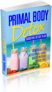 Primal Body Detox is a customized nutritional guide based on the blood type of users that allows them detox their bodies and live a healthy life