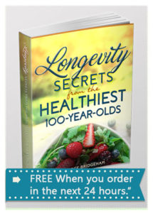 Longevity Secrets include tips from people who are 100 years of age, and are living a fit and healthy life